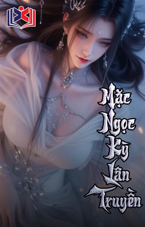Mặc Ngọc Kỳ Lân Truyền